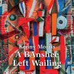 Kenny Morris "A Banshee Left Wailing" - opening night image