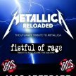 Metallica Reloaded (Metallica tribute) + Fistful Of Rage (Rage Against The Machine tribute) image