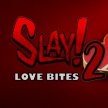 Drag Daddy Presents: Slay 2: Love Bites image