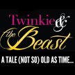 Twinkie and the Beast image