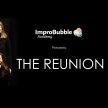 ImproBubble Academy presents: The Reunion image
