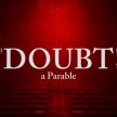 Doubt: A Parable by John Patrick Shanley image