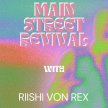 Main Street Revival with Riishi Von Rex image