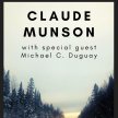 Claude Munson with special guest Michael C. Duguay image