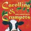 Festive Folk: John Kirkpatrick - Carolling & Crumpets image