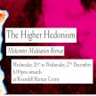 The Higher Hedonism: ﻿Midwinter Meditation Intensive image