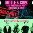 SOLD OUT  - Cork Anniversary Party w/ Mr. Greengenes $50 image