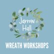 Jarrow Hall Wreath Workshop image