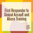 TWO-DAY First Responder to Sexual Assault & Abuse Training-Online Workshop -  Feb 15 & 16, 2022 (Tues/Wed),  9am-5pm MST image
