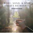 Body, Mind, & Soul Reset Retreat image