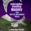 (mis)Understanding Mammy: the Hattie McDaniel Story image