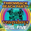 THROWBACK PARTY- VENGABOYS! ATOMIC KITTEN- FIVE image