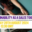 Sustainability as a Sales Tool Workshop image