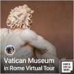 Vatican Museums in Rome Virtual Tour image