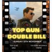 Top Gun(Cert 12A) & Maverick (PG)  Double Bill image