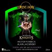 BLACKOUT: MidSunmer Knights. | DJs ALAIN JACKINSKY & HECTOR FONSECA