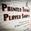 Printed Things Played Shapes image