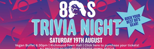 Buy tickets for Forever Friends 80s Trivia Night! at Richmond Town Hall ...
