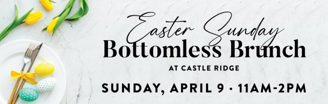 Easter Sunday Bottomless Brunch - Sunday, April 9th