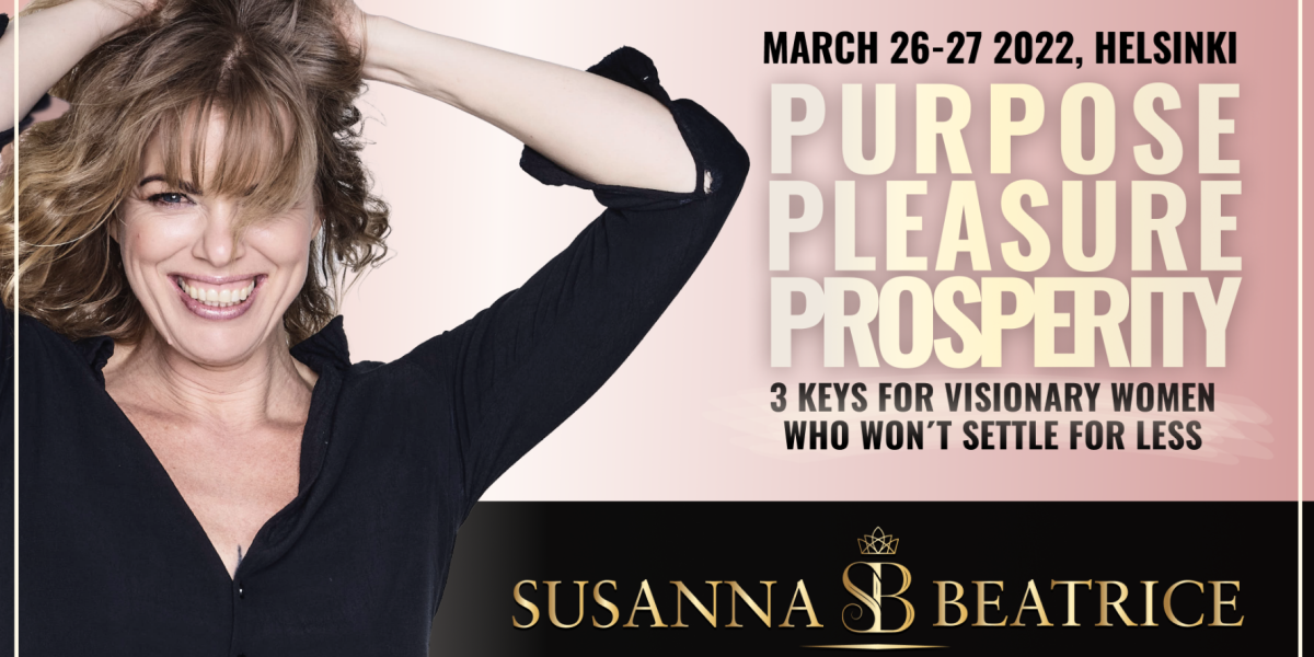 Buy tickets Purpose. Pleasure. Prosperity Sat 26 Mar 2022 10 00