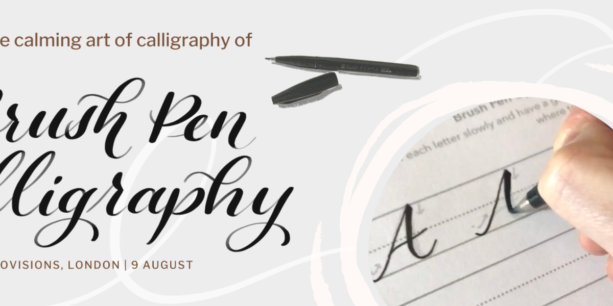 Book Tickets – Summer Brush Pen Calligraphy Workshop – Burnt Provisions,  Tue 9 Aug 2022 6:30 PM - 8:30 PM