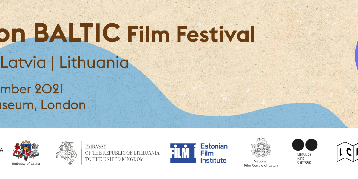 Buy tickets – LONDON BALTIC FILM FESTIVAL – CINEMA MUSEUM, Sat 27 Nov 2021  2:00 PM - Sun 28 Nov 2021 8:00 PM