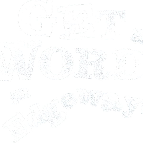 Buy Tickets Get A Word In Edgeways buy-tickets-get-a-word-in-edgeways