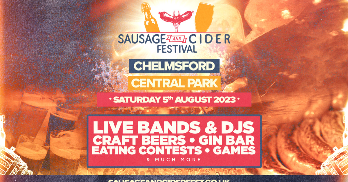 Buy tickets / Join the guestlist Sausage & Cider Fest Chelmsford