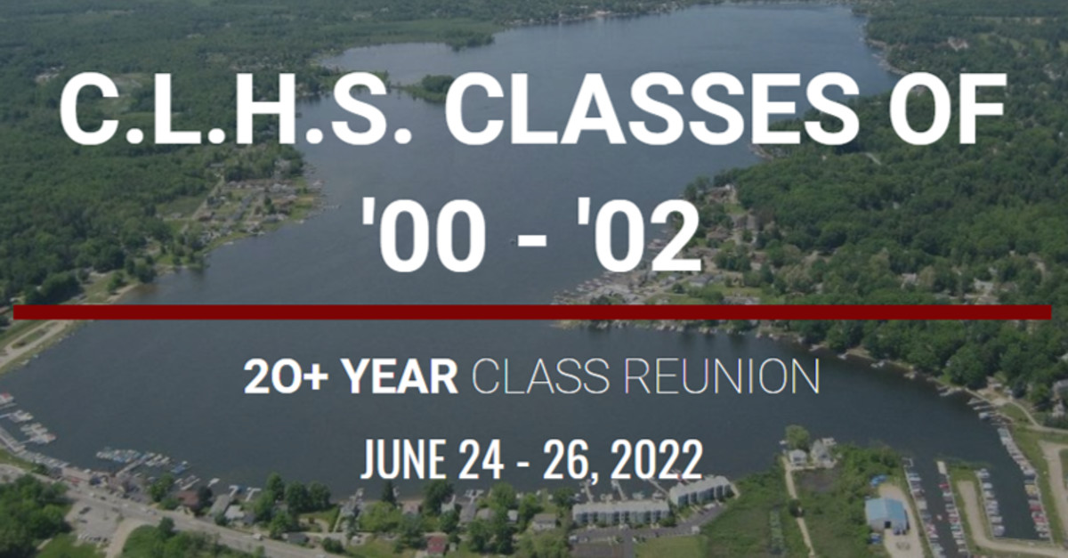 Buy Tickets for our Class Reunion Events! CLHS Classes of '00 '02