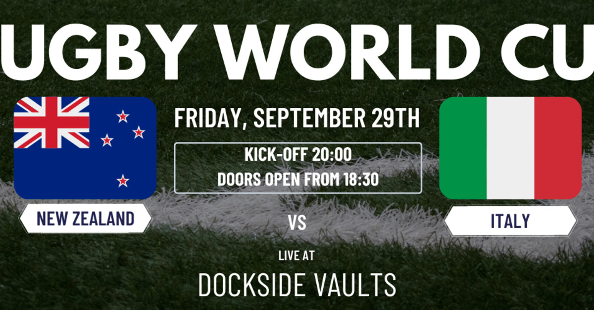 Buy tickets Rugby World Cup New Zealand vs Italy Dockside Vaults