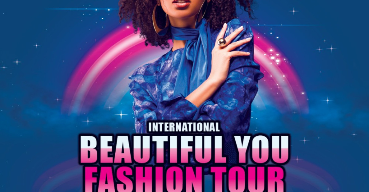 international beautiful you fashion tour