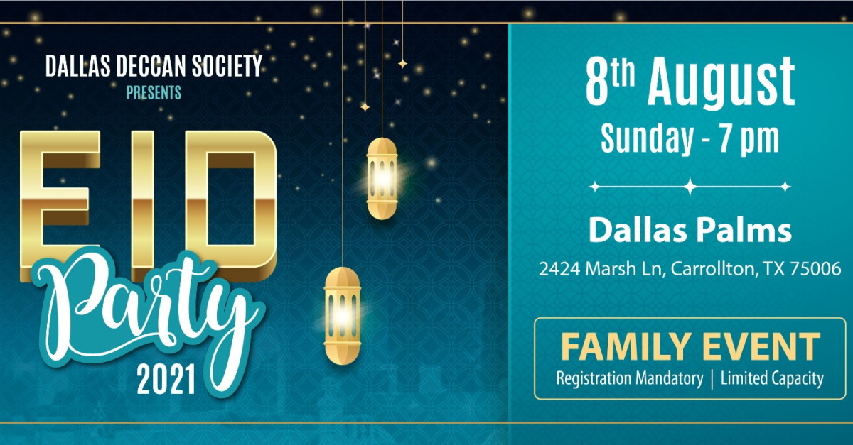 Purchase Tickets Eid Ul Adha Party 2021 Dallas Deccan Society