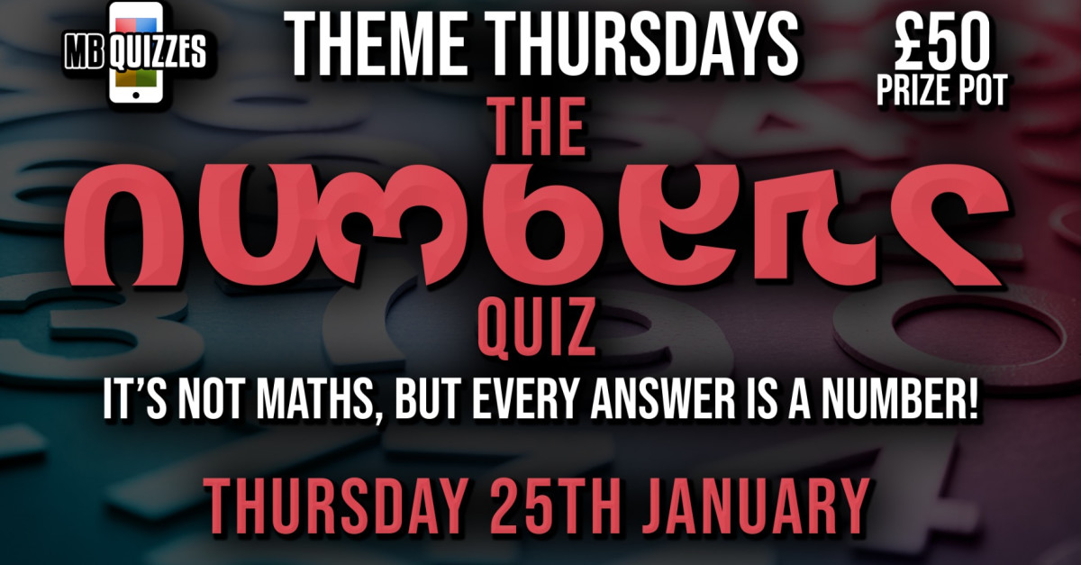 Buy Tickets The Numbers Quiz Thu 25 Jan 2024 8 00 PM 10 45 PM   E3ldrcvruyg55shihgaa 