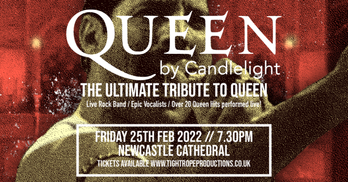 Buy Tickets – Queen By Candlelight At Newcastle Cathedral – Newcastle ...