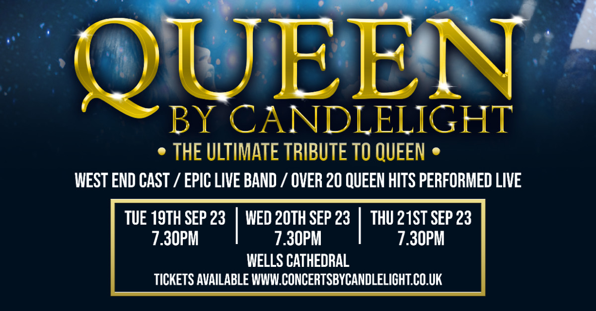 Buy tickets Queen by Candlelight at Wells Cathedral Wells Cathedral