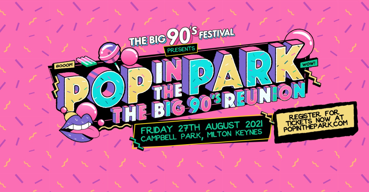 Buy tickets The Big Festival Presents Pop In The Park