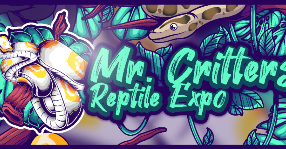 Buy tickets Mr. Critters Reptile Expo Mr. Critters Reptile Expo