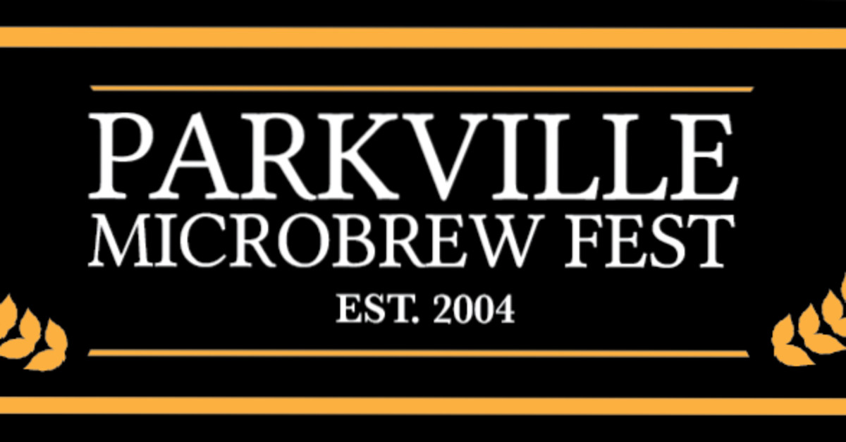 BUY NOW 20th ANNUAL PARKVILLE MICROBREW FEST English Landing Park