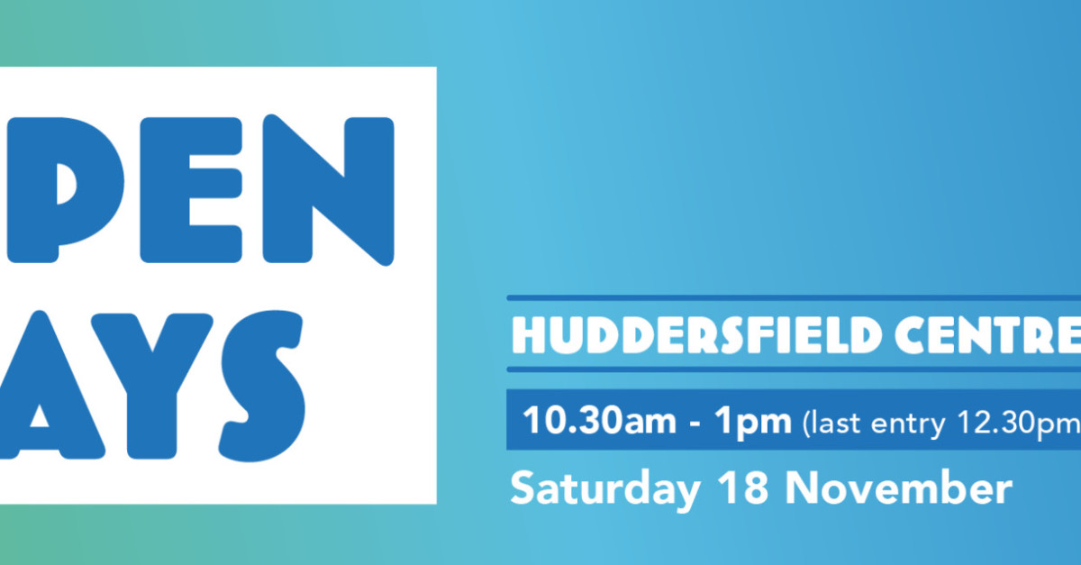 Book Tickets Kirklees College November Open Day Huddersfield Centre