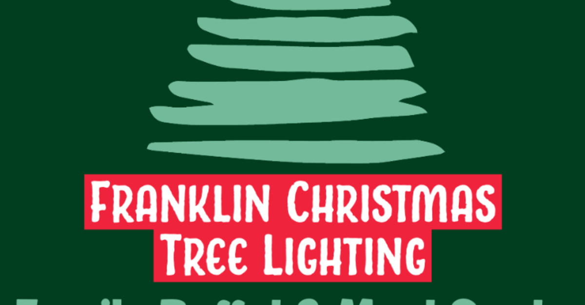 Buy tickets Franklin Christmas Tree Lighting Santa Buffet The