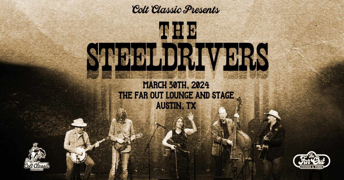 Buy tickets The SteelDrivers at The Far Out Lounge The Far Out