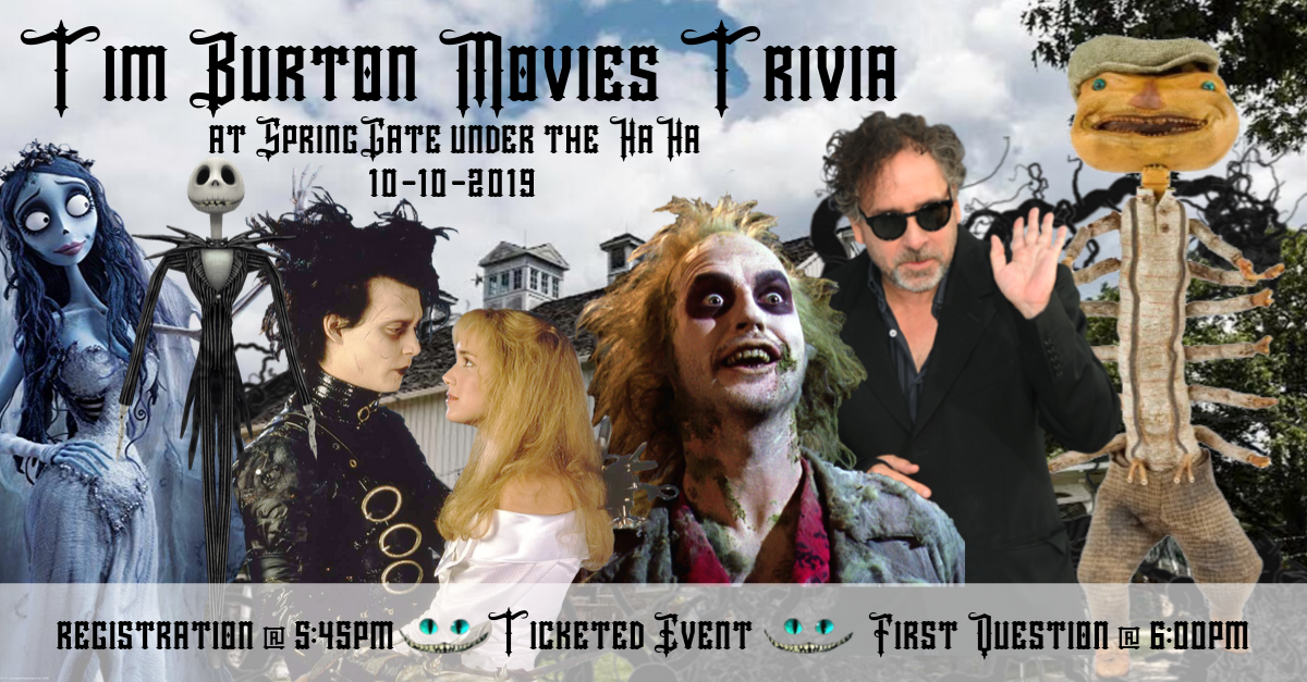 Buy Tickets Tim Burton Movies Trivia Springgate Thu Oct 10 19 6 00 Pm 8 00 Pm