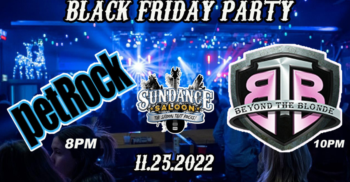 Buy tickets BLACK FRIDAY PARTY PET ROCK & BEYOND THE BLONDECASEY'S