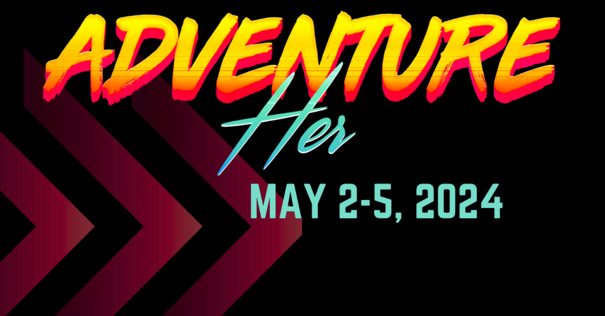 Buy Your Tickets! AdventureHer 2024 MERUS Adventure™ Park, Thu May