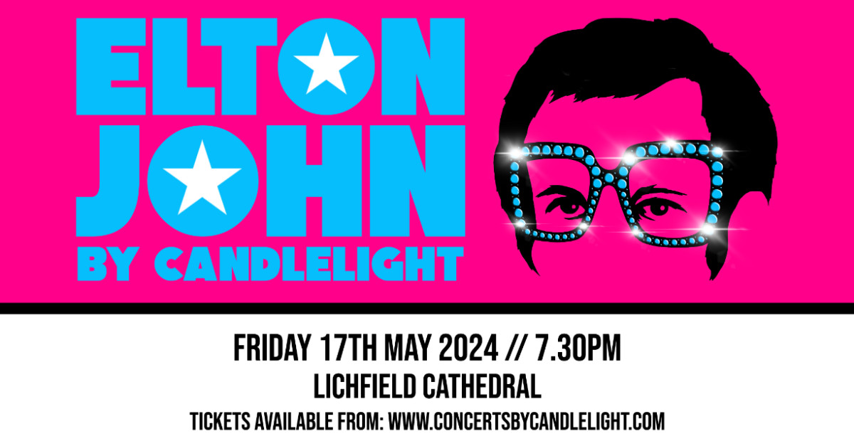 Buy tickets Elton John by Candlelight at Lichfield Cathedral