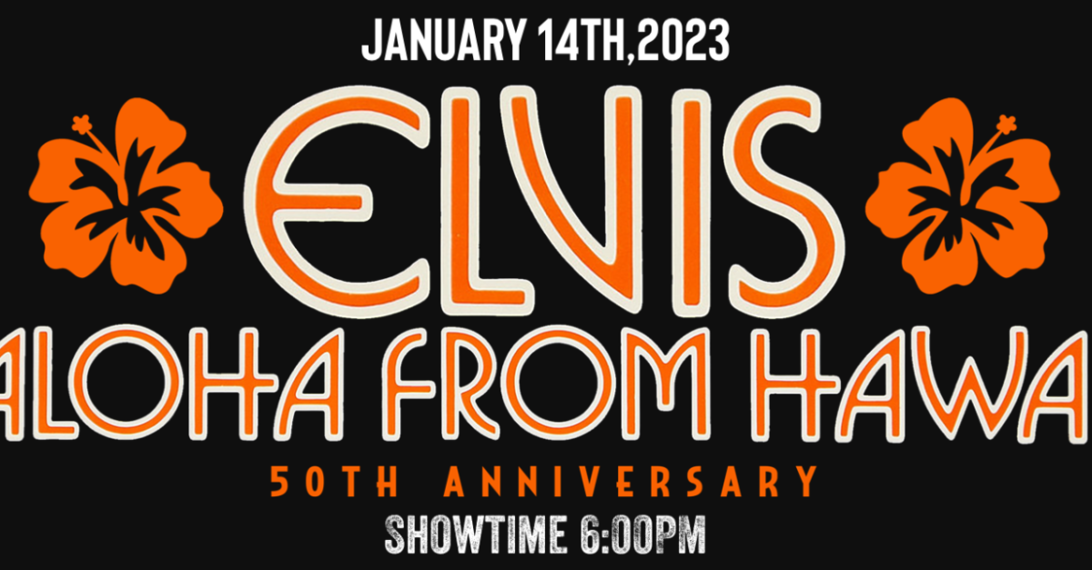 Buy tickets Elvis Aloha From Hawaii The 50th Anniversary Curtis