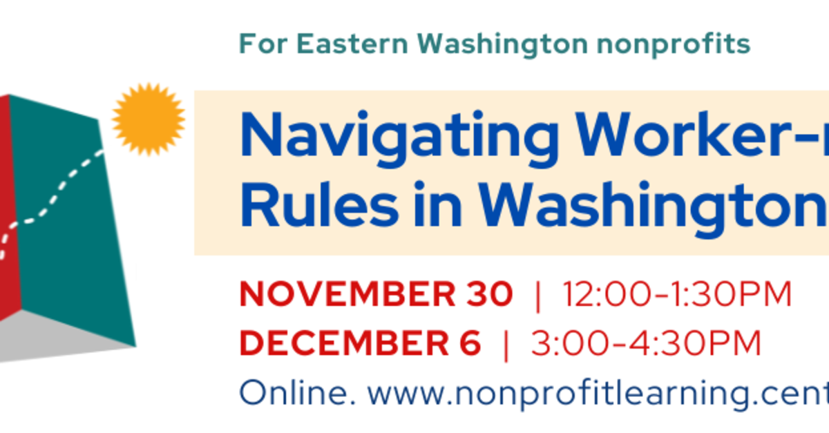 Register now – Navigating Worker-related Rules in Washington State – Zoom, Tue Dec 6, 2022 3:00 