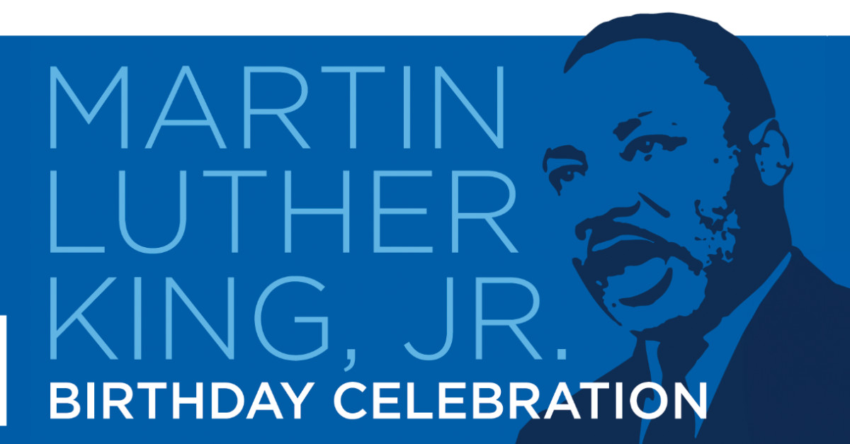 Buy tickets Dr. Martin Luther King Jr. Birthday Celebration 2024