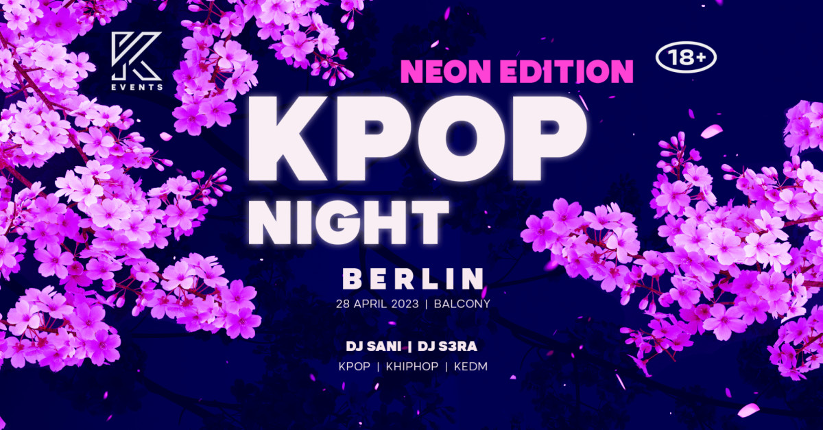 Buy tickets OfficialKEvents BERLIN KPOP & KHIPHOP Night NEON