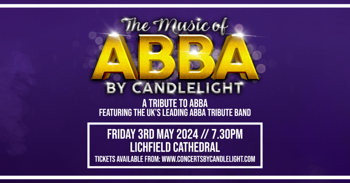 Buy tickets The Music of ABBA by Candlelight at Lichfield Cathedral